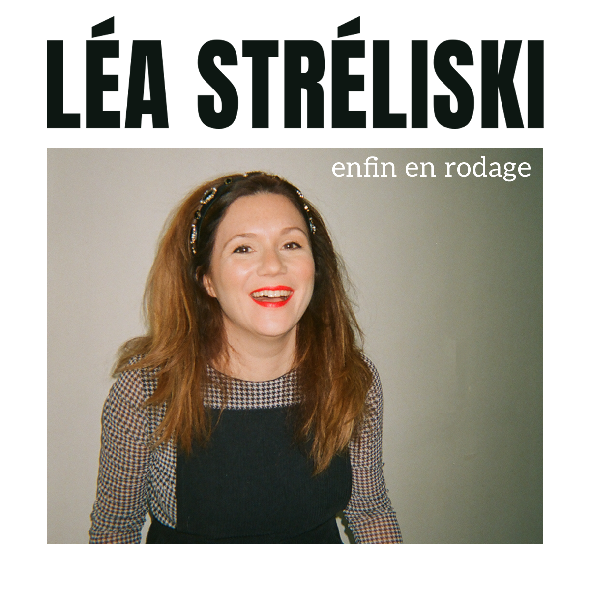 Léa Stréliski - Humour - Victoriaville