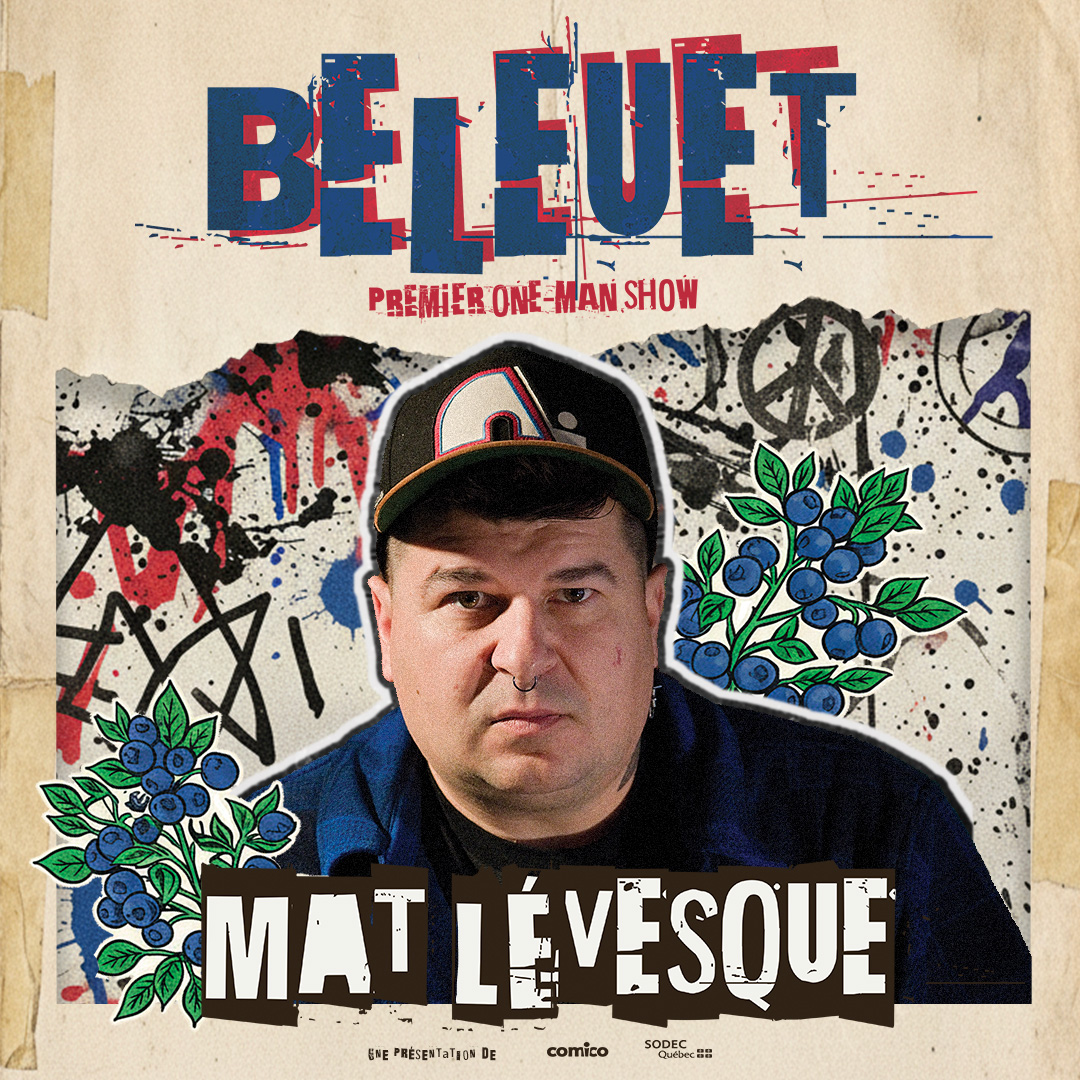Mat Lévesque - Beleuet - Le Carré 150, Victoriaville